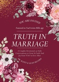 Cover: Truth In Marriage: A Couples Devotional: 30 Daily Conversations to Grow In Faith And Joy from I Do to Ever After - Five Stones Press