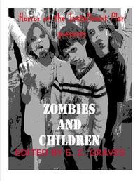 Enlarge image Cover: Zombies and Children (Horror on the Installment Plan, #1) - EMRE Publishing, LLC