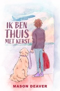 Cover: Ik ben thuis met kerst (Ik wens je het allerbeste, #2) - Ik wens je het allerbeste