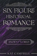 Cover: Six Figure Historical Romance - Publisher's Garden