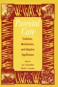 Cover: Parental Care: Evolution, Mechanisms, And Adaptive Significance - Academic Press