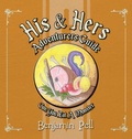 Cover: His & Hers Adventurers Guide - Palmetto Publishing Group