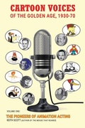 Cover: Cartoon Voices of the Golden Age, 1930-70 Vol. 1 - BEARMANOR MEDIA