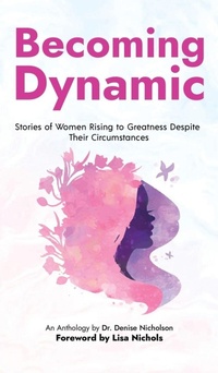 Enlarge image Cover: Becoming Dynamic - Bold Publishing LC
