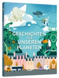 Cover: Geschichten f&uuml;r unseren Planeten - Auzou