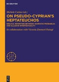 Cover: On Pseudo-Cyprian's Heptateuchos - De Gruyter