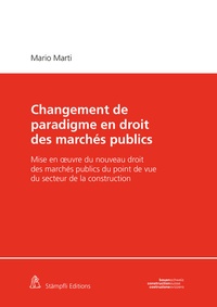 Abbildung von: Changement de paradigme en droit des marchés publics - Stämpfli Verlag