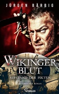 Cover: Wikingerblut - Aufstand der Pikten - beTHRILLED