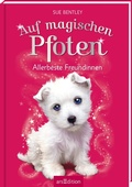 Cover: Auf magischen Pfoten - Allerbeste Freundinnen (Auf magischen Pfoten 8) - arsEdition