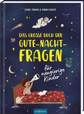 Cover: Das gro&szlig;e Buch der Gute-Nacht-Fragen - arsEdition