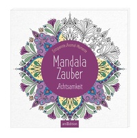 Abbildung von: Mandala-Zauber - Achtsamkeit - arsEdition