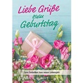 Cover: Liebe Gr&uuml;&szlig;e zum Geburtstag - Kawohl Verlag GmbH & Co. KG