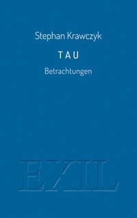 Enlarge image Cover: Tau - Edition BuchHaus Loschwitz