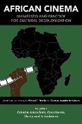 Cover: African Cinema: Manifesto and Practice for Cultural Decolonization - Indiana University Press