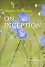 Cover: On Inception - Indiana University Press