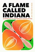 Cover: A Flame Called Indiana - Indiana University Press