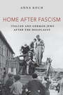 Cover: Home after Fascism - Indiana University Press