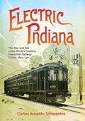 Cover: Electric Indiana - Indiana University Press