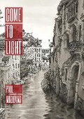 Cover: Come to Light - West Margin Press