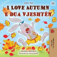 Abbildung von: I Love Autumn E dua vjeshtën (English Albanian Bilingual Collection) - English Albanian Bilingual Collection