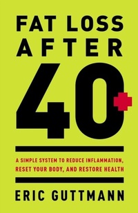 Abbildung von: Fat Loss After 40 - Lioncrest Publishing