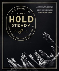 Abbildung von: The Gospel of the Hold Steady - Akashic Books