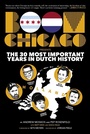 Cover: Boom Chicago Presents the 30 Most Important Years in Dutch History - Akashic Books