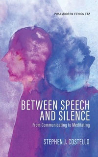 Enlarge image Cover: Between Speech and Silence - Pickwick Publications