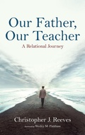 Cover: Our Father, Our Teacher - Wipf & Stock Publishers