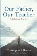 Cover: Our Father, Our Teacher - Wipf & Stock Publishers