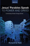 Cover: Jesus' Parables Speak to Power and Greed - Cascade Books