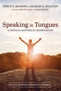 Cover: Speaking in Tongues: A Critical Historical Examination - Wipf and Stock Publishers