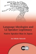 Cover: Language Ideologies and L2 Speaker Legitimacy - Multilingual Matters