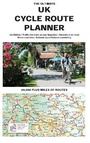 Cover: The Ultimate UK Cycle Rout Planner Map - Excellent Books