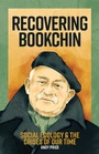 Cover: Recovering Bookchin - AK Press