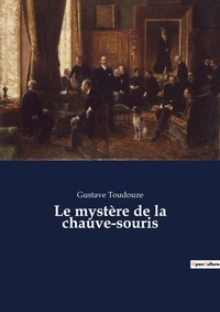 Abbildung von: Le mystere de la chauve-souris - Culturea