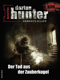 Abbildung von: Dorian Hunter 109 - Bastei Lübbe