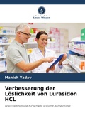 Cover: Verbesserung der L&ouml;slichkeit von Lurasidon HCL - Verlag Unser Wissen