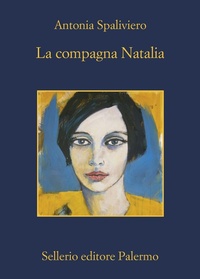 Abbildung von: La compagna Natalia - La memoria;Sellerio Editore Palermo