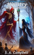 Cover: Ministry of Righteousness (The Holy War of Tiburonda, #3) - S. A. Campbell
