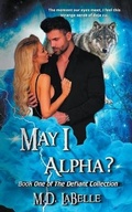 Cover: May I Alpha? - M.D. LaBelle