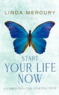Cover: Start Your Life Now (The Dream Factory) - Linda Mercury