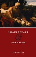 Cover: Shakespeare and Abraham - University of Notre Dame Press