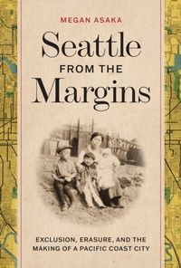 Bild: Seattle from the Margins - University of Washington Press