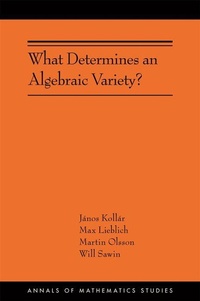 Enlarge image Cover: What Determines an Algebraic Variety? - Princeton University Press