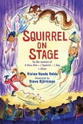 Cover: Squirrel on Stage - Holiday House Inc