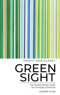 Cover: Greensight, the Sustainability Guide for Company Directors - McCrae Boulevard Publishing