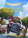 Cover: Classic Starts&reg;: The Wind in the Willows - Union Square & Co.