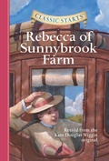 Cover: Classic Starts&reg;: Rebecca of Sunnybrook Farm - Union Square & Co.