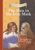 Cover: Classic Starts&reg;: The Man in the Iron Mask - Union Square & Co.